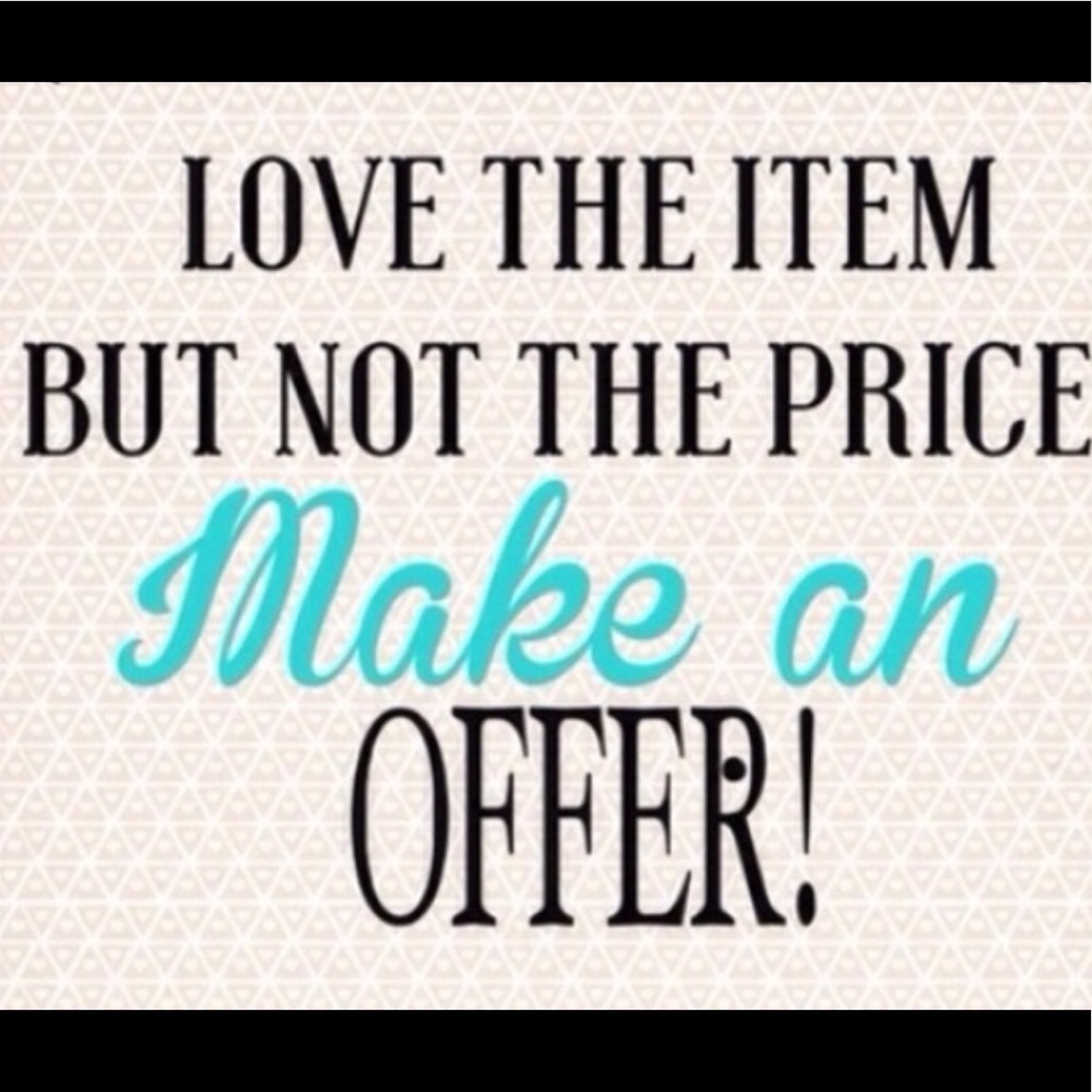 MAKE AN OFFER!!
